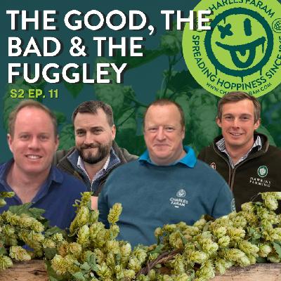 Ep - 11 The Good, the Bad and the Fuggley Ep - 11 The Good, the Bad and the Fuggley