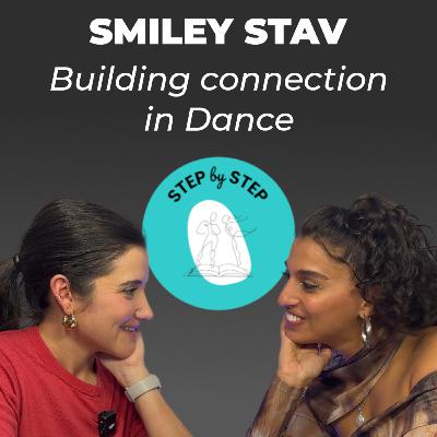 Smiley Stav: Building Connection in Dance Smiley Stav: Building Connection in Dance