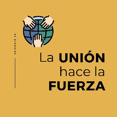 La unión hace la fuerza