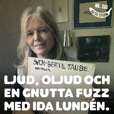 Från fuzz till Fredmans epistlar med Ida Lundén