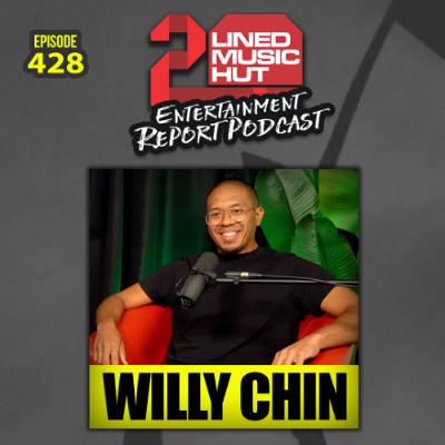EPISODE #428 WILLY CHIN - THE RETURN OF BLACK CHINEY EPISODE #428 WILLY CHIN - THE RETURN OF BLACK CHINEY