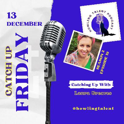catch Up With Laura Greaves