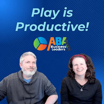 Play is Productive!