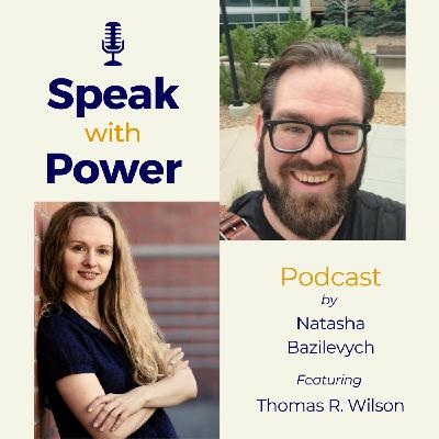 442. Become an Empathetic Communicator with Thomas R. Wilson