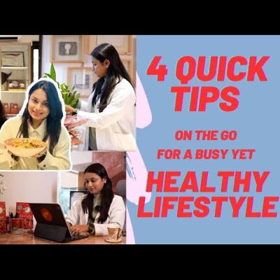Doctor Explains | Unlock a Healthier You: 4 Tips for Busy Schedules