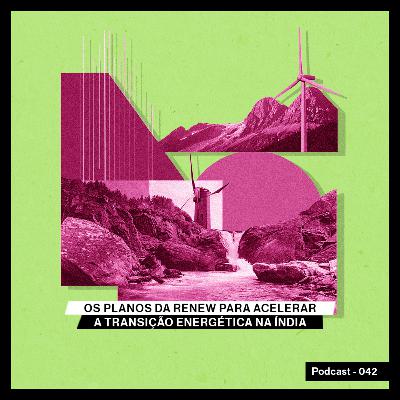 Os planos da ReNew para acelerar a transição energética na Índia