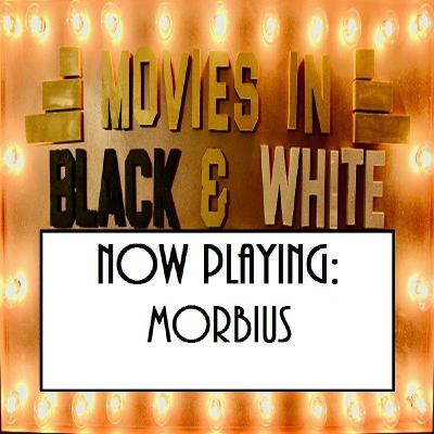 Episode 84: Morbius Episode 84: Morbius