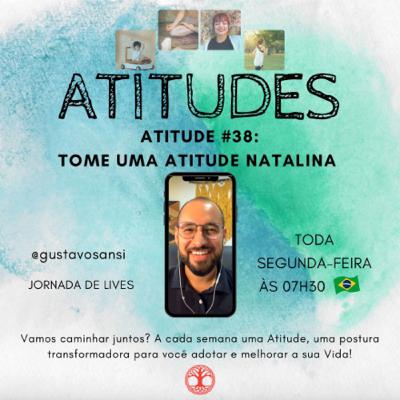 Atitude #38: Tome uma atitude NATALINA