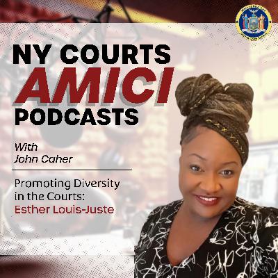 Promoting Diversity in the Courts: Esther Louis-Juste