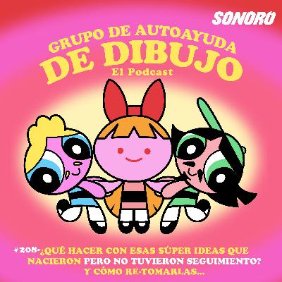 Ep. 208 - ¿Qué hacer con esas SÚPER IDEAS que NACIERON PERO NO TUVIERON SEGUIMIENTO? Ep. 208 - ¿Qué hacer con esas SÚPER IDEAS que NACIERON PERO NO TUVIERON SEGUIMIENTO?