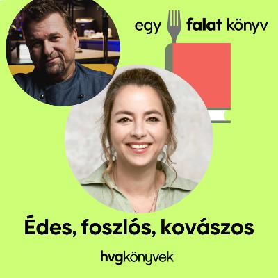 Déri Szilvia: Édes, foszlós, kovászos - könyvbemutató és beszélgetés