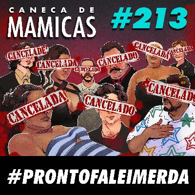 Caneca de Mamicas 213 - #ProntoFaleiMerda