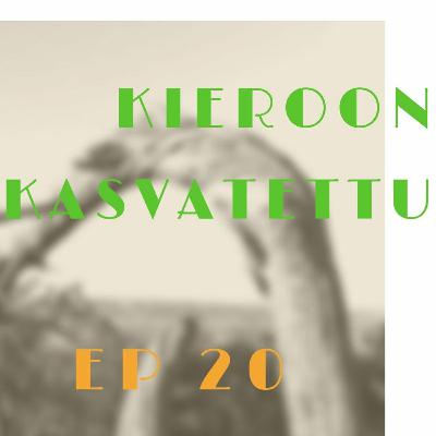 Whisky & Shit Talk: #20 - Kieroon Kasvatettu Whisky & Shit Talk: #20 - Kieroon Kasvatettu