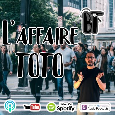 L'affaire TOTO - avec Wissal Gamal E01S04 Part 2