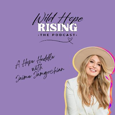Ep. 27 | Jaime Jamgochian – When Hope Gets Hijacked: Finding God When Life Doesn’t Go as Planned