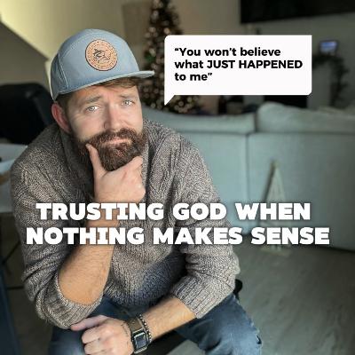 Trusting God when NOTHING makes sense. How Faith works in the dark… Trusting God when NOTHING makes sense. How Faith works in the dark…