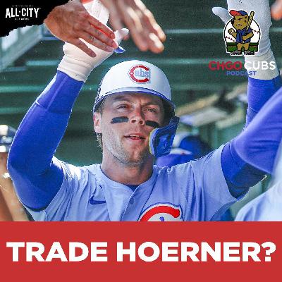 Should the Chicago Cubs TRADE Nico Hoerner? I CHGO Cubs Podcast