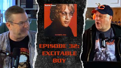 Excitable Boy (2FGA #32) Excitable Boy (2FGA #32)
