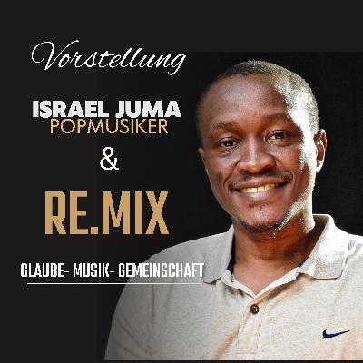ST.2 / Ep. 10: Vorstellung von Herrn Israel Juma, dem Musiker des RE.MIX-Projekts in Strausberg ST.2 / Ep. 10: Vorstellung von Herrn Israel Juma, dem Musiker des RE.MIX-Projekts in Strausberg