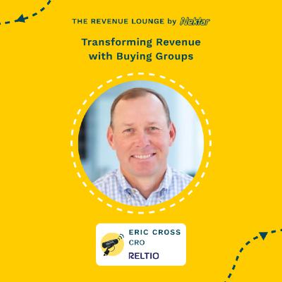 Transforming Revenue with a Buying Group Model ft. Eric Cross