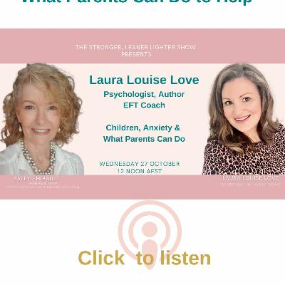 Children, Anxiety And What Parents Can Do To Help