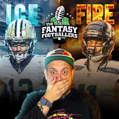 Ice & Fire Picks + Undrafted Gems - Fantasy Football Podcast for 8/5