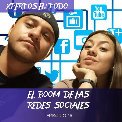 T2 E16 - EL BOOM DE LAS REDES SOCIALES
