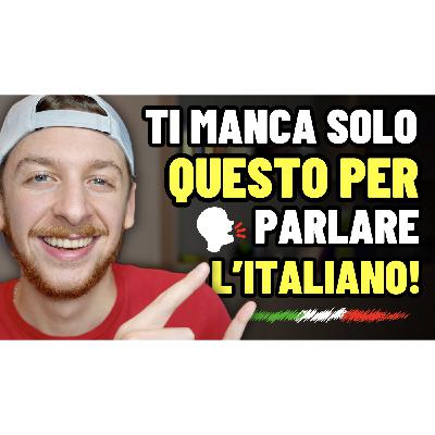 Episode 673: La VERA Ragione Per Cui Non PARLI Ancora Italiano | Imparare l’Italiano