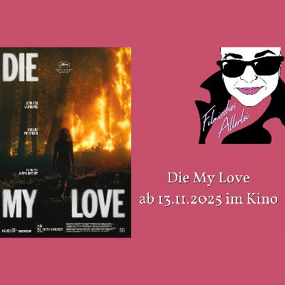 Die My Love - Filmkritik