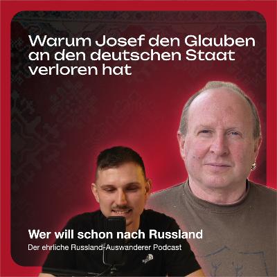 #13 Warum Josef den Glauben an den deutschen Staat verloren hat