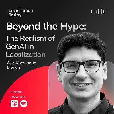 Beyond the Hype: The Realism of GenAI in Localization Beyond the Hype: The Realism of GenAI in Localization