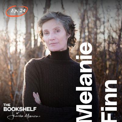 Episode 24: Melanie Finn Returns: Embracing Ambiguity in the Good and Evil of Characters—Finding Humanity in the Dark Corners of Her Novel, "The Gloaming"