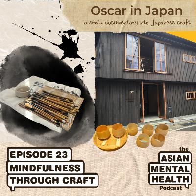 Oscar in Japan: Mindfulness through Japanese craft