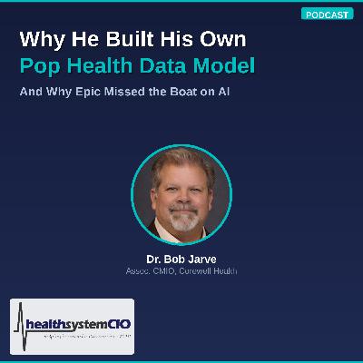 Corewell Health’s Jarve Says Population Health Data Challenges Demand Internal Builds