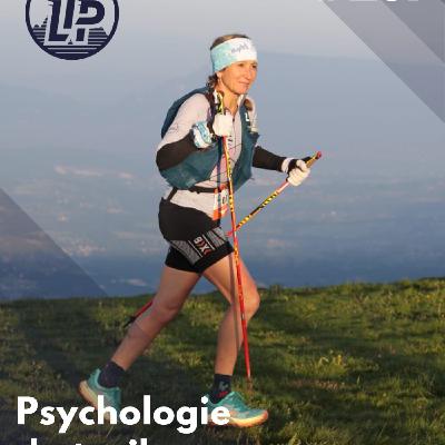 LTP#269 PSYCHOLOGIE DU TRAILEUR