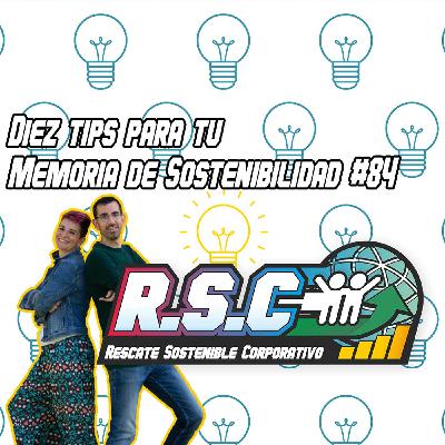 Diez tips para tu Memoria de Sostenibilidad #84