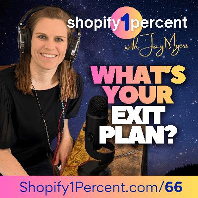 Build a Shopify Business You Can Actually Sell One Day.
