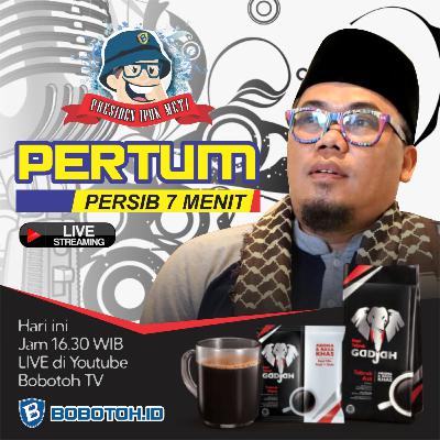 PERTUM - Prediksi Persib vs Persija