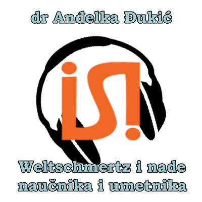 Sociološki razgovori #7: dr Anđelka Đukić - Weltschmertz i nade naučnika i umetnika Sociološki razgovori #7: dr Anđelka Đukić - Weltschmertz i nade naučnika i umetnika
