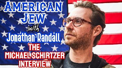 American Jew the Interview: Michael Schirtzer