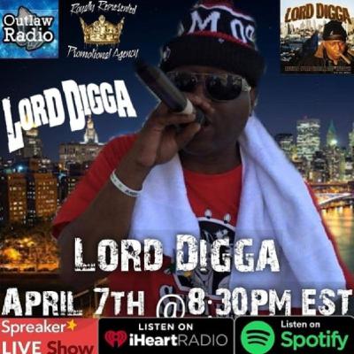 Outlaw Radio Live 4/7/20 & Lord Digga Interview (Artist & Producer Of Biggie Smalls Ready To Die Album)