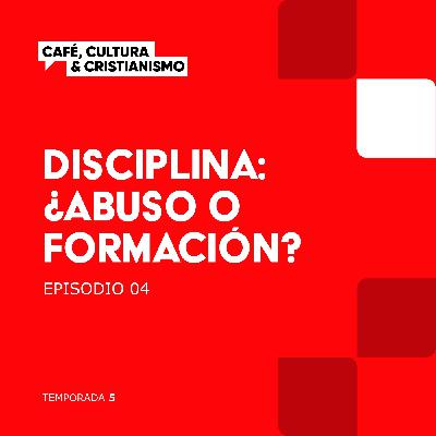 Disciplina: ¿abuso o formación?