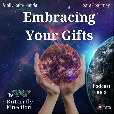 BK2: Embracing Your Gifts BK2: Embracing Your Gifts
