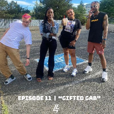 Episode 11 | "Gifted Gab" Episode 11 | "Gifted Gab"