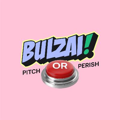 BULZAI! Le Pitch or Perish BULZAI! Le Pitch or Perish