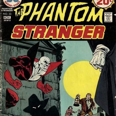 The Bronze Age of Horror Comics! Phantom Stranger 31-33, 1974 w/Jeremiah!