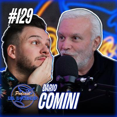 Ep. 129 - Dario Comini