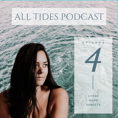 Episode 4 - Chase More Sunsets Episode 4 - Chase More Sunsets
