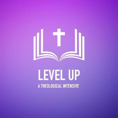 Level Up - Session 3: Spiritual Warfare