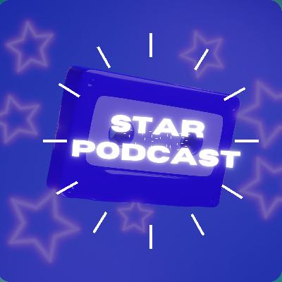 Star Podcast eps.10